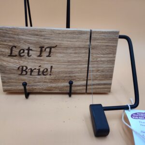 "Let it Brie" with Cutter